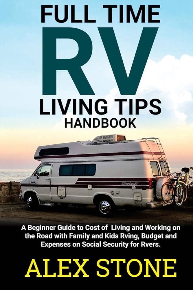 How Much Does It Cost To Live In An Rv Budgeting Tips Included