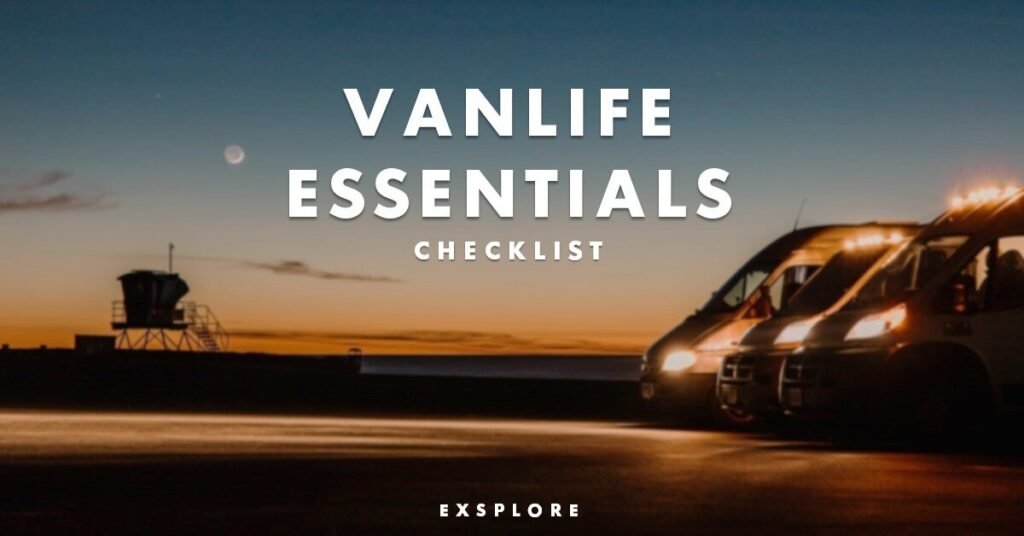 Van Life Essentials 15 Items Experienced Van Lifers Swear By